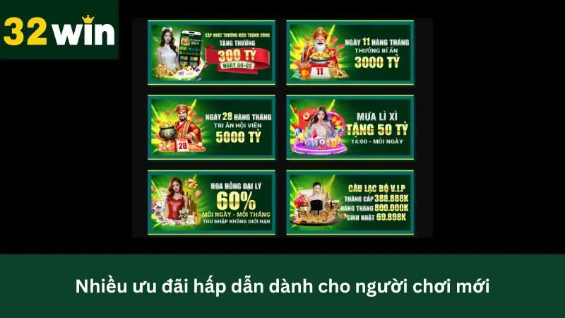 Săn khuyến mãi khủng dành cho thành viên mới tại 32Win