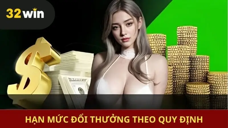 Hạn mức giao dịch rút thưởng được quy định