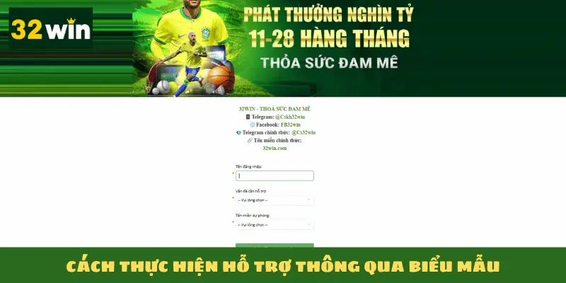 Cách thực hiện hỗ trợ thông qua biểu mẫu