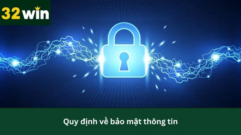Tìm hiểu về quy định bảo mật thông tin tại nhà cái